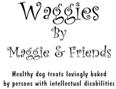 The remainder of Waggies Logo, which reads 'Waggies by Maggie & Friends. Healthy dog treats lovingly baked by persons with intellectual disabilities.
